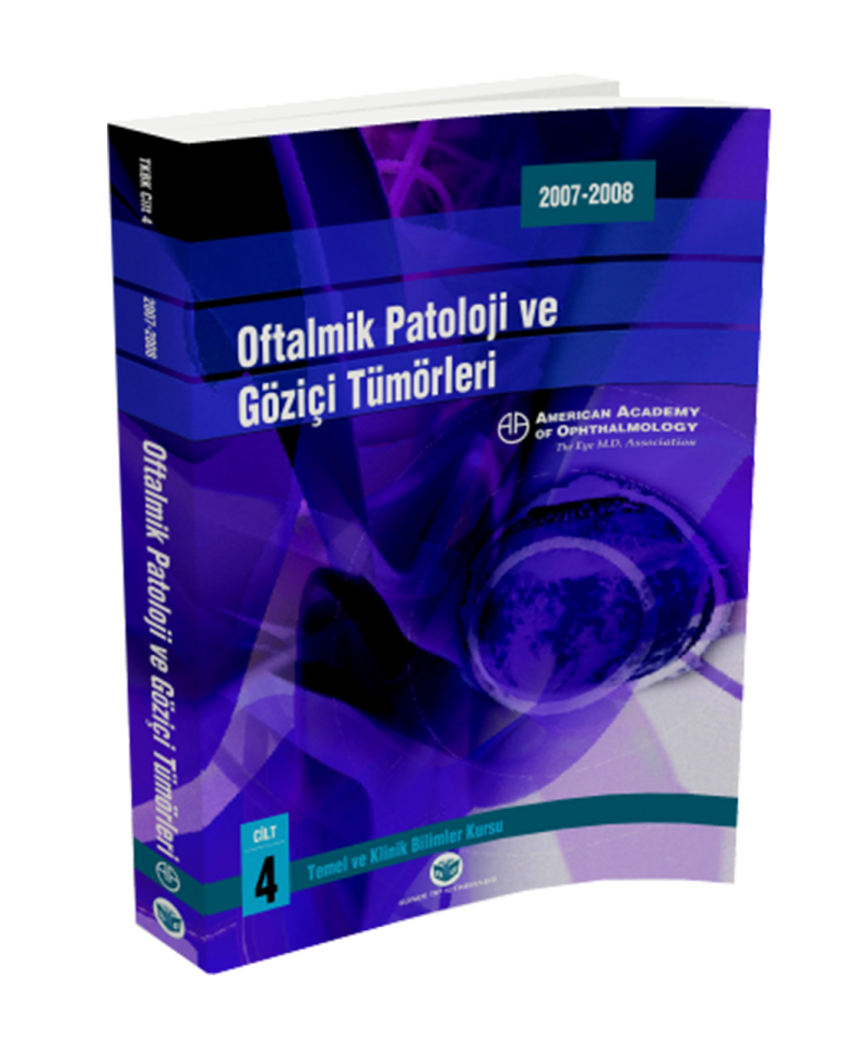 American Academy of Ophthalmology Oftalmik Patoloji ve Göziçi Tümörleri