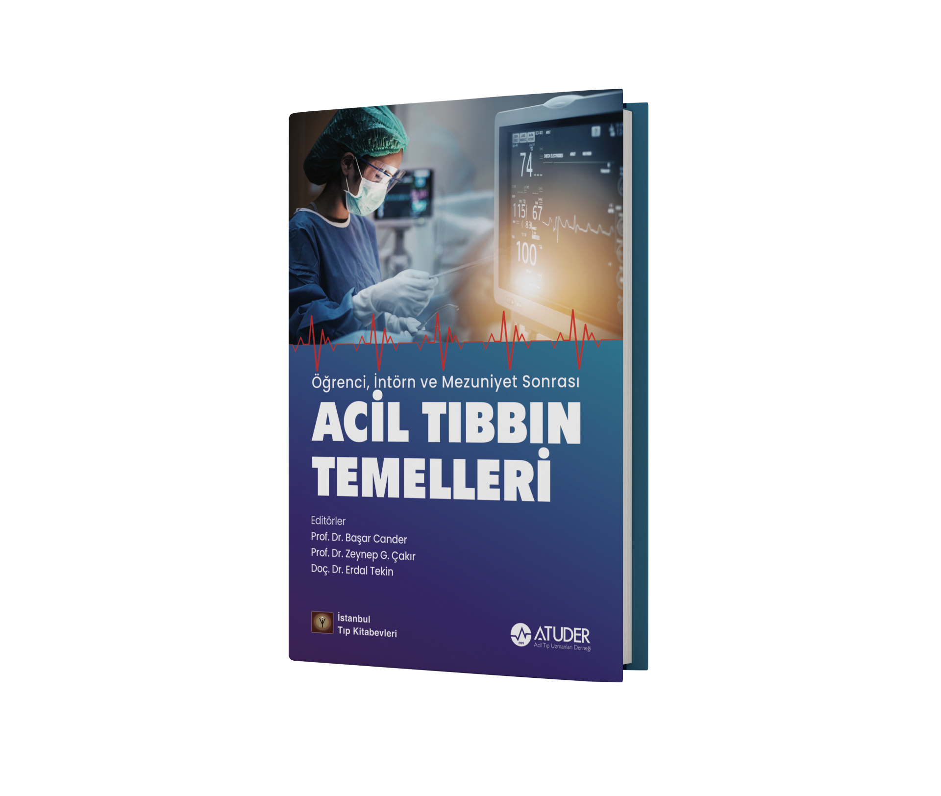 Öğrenci, İntörn ve Mezuniyet Sonrası Acil Tıbbın Temelleri