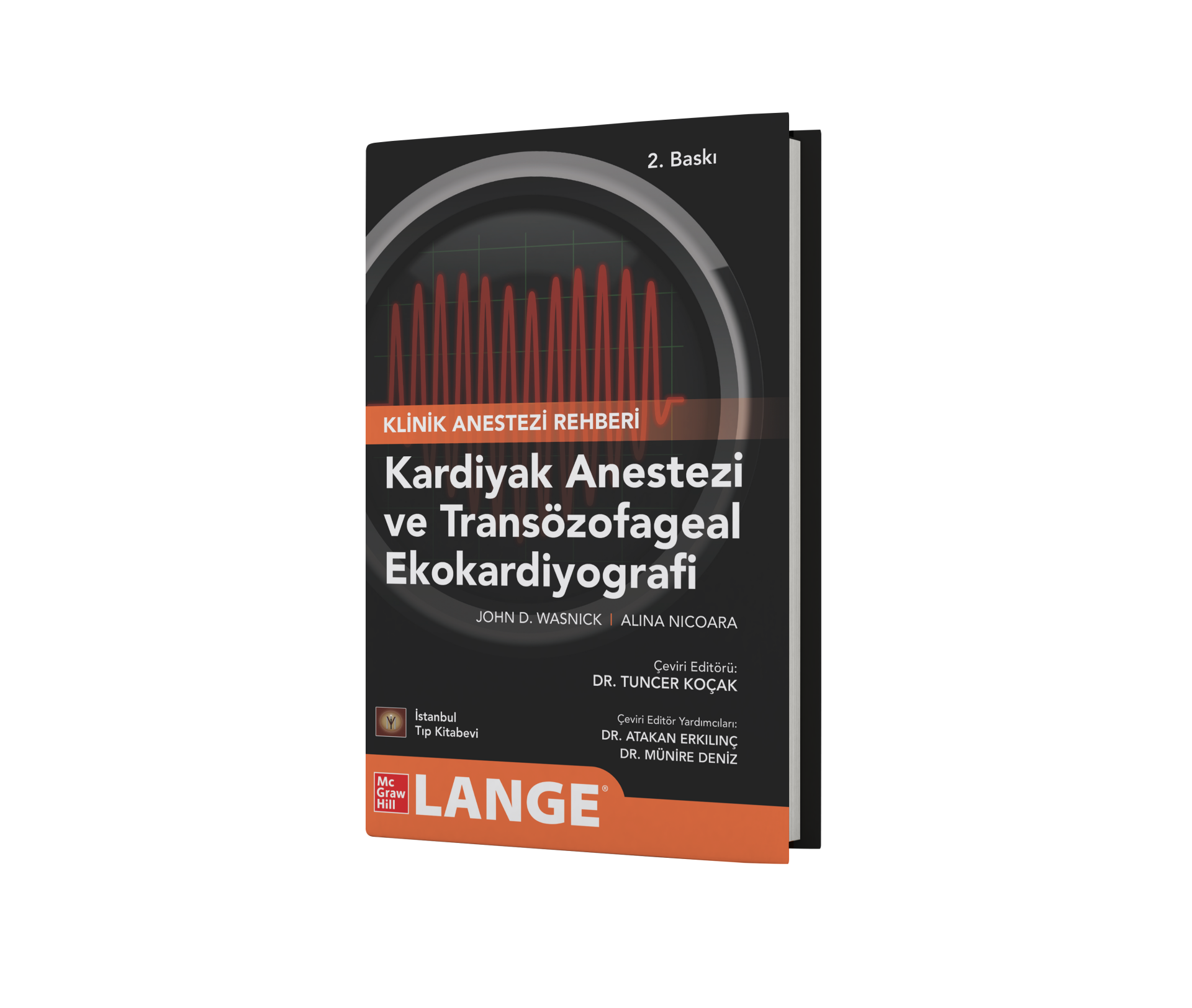 Klinik Anestezi Rehberi Kardiyak Anestezi ve Transözofageal Ekokardiyografi