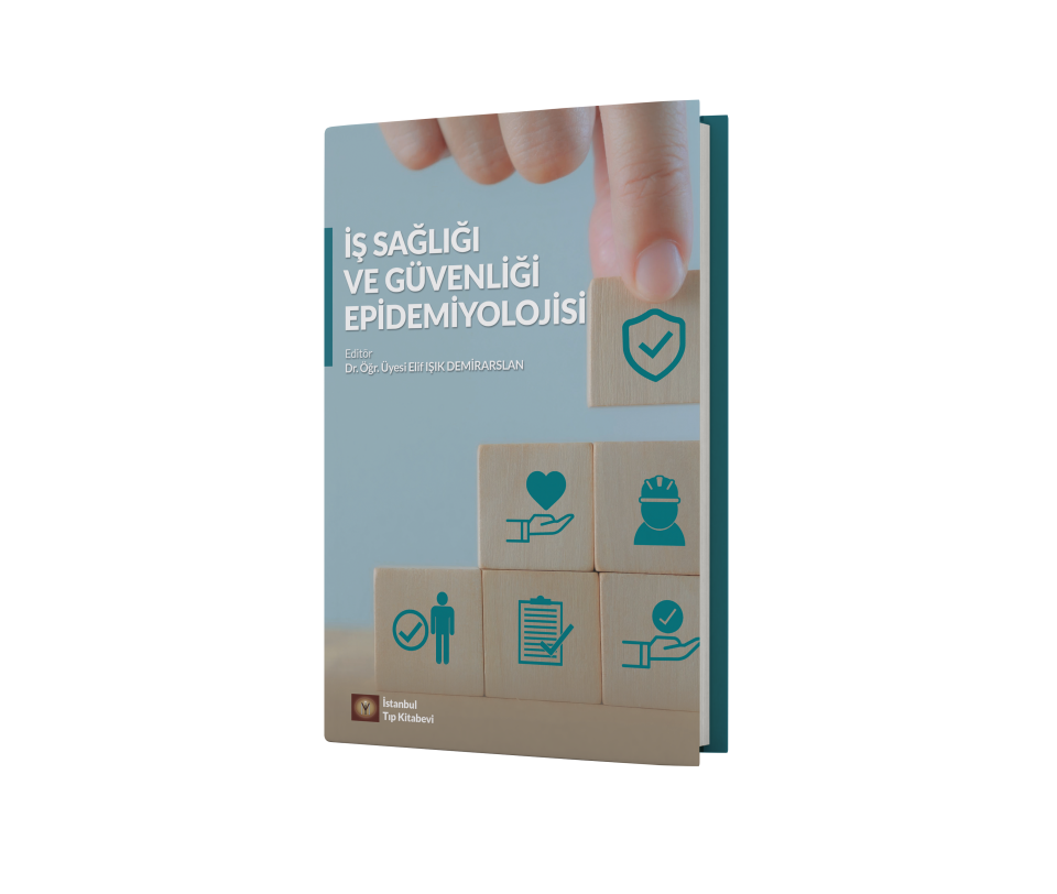 İş Sağlığı ve Güvenliği Epidemiyolojisi