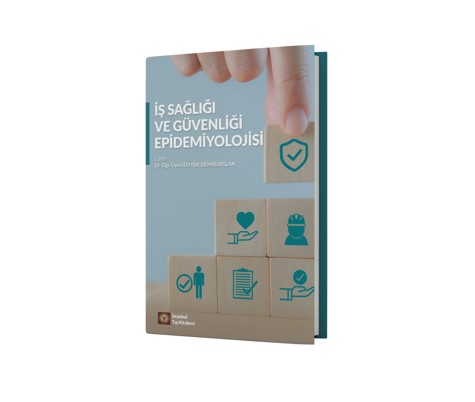 İş Sağlığı ve Güvenliği Epidemiyolojisi