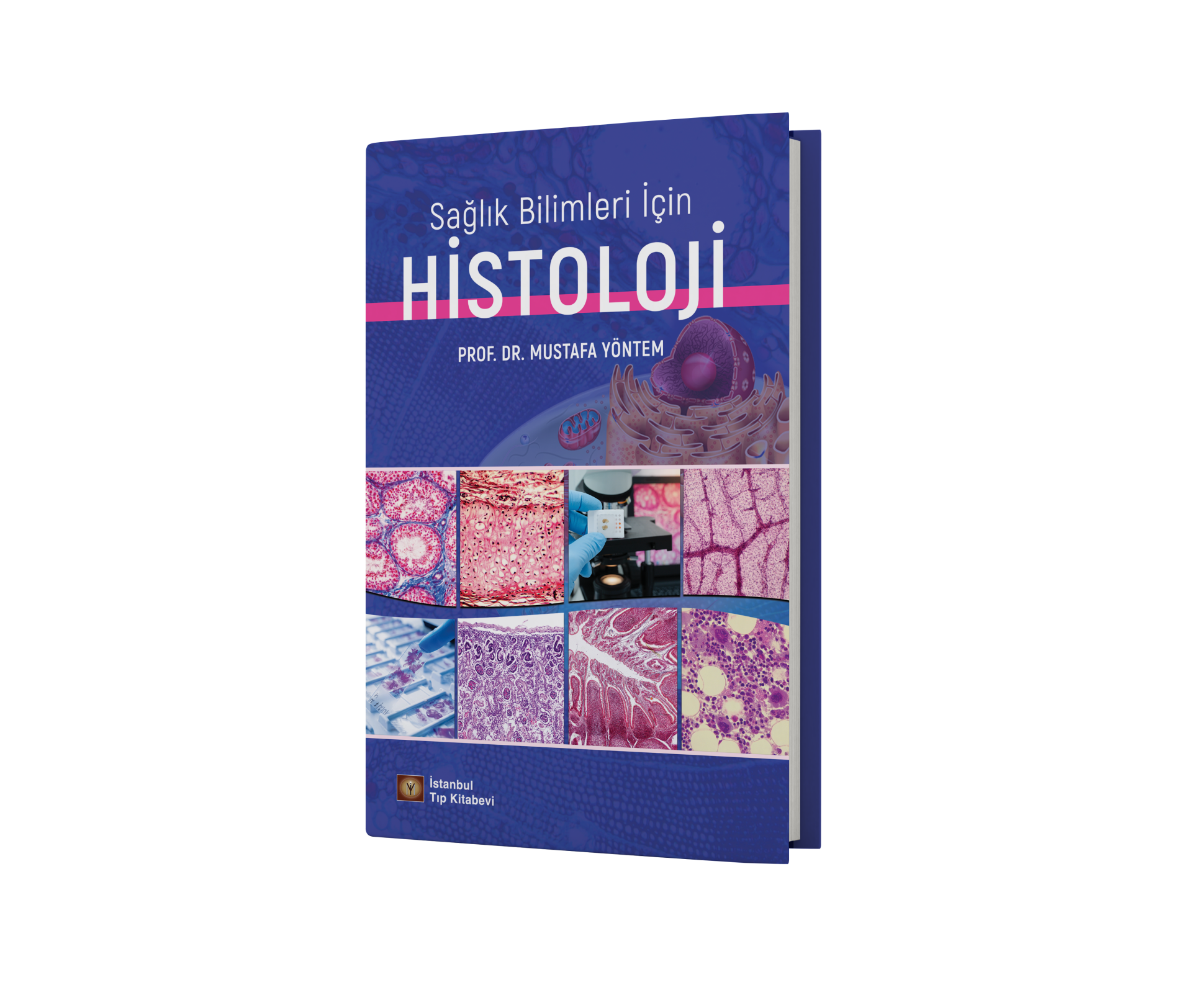 Sağlık Bilimleri İçin Histoloji