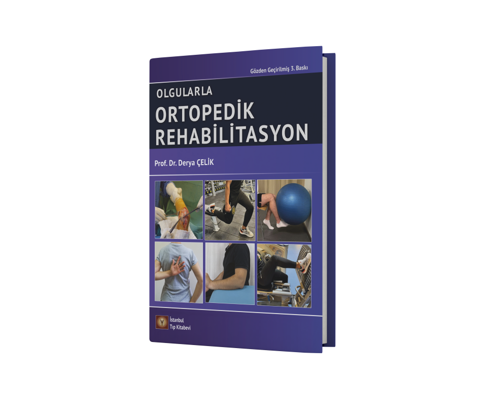Olgularla Ortopedik Rehabilitasyon