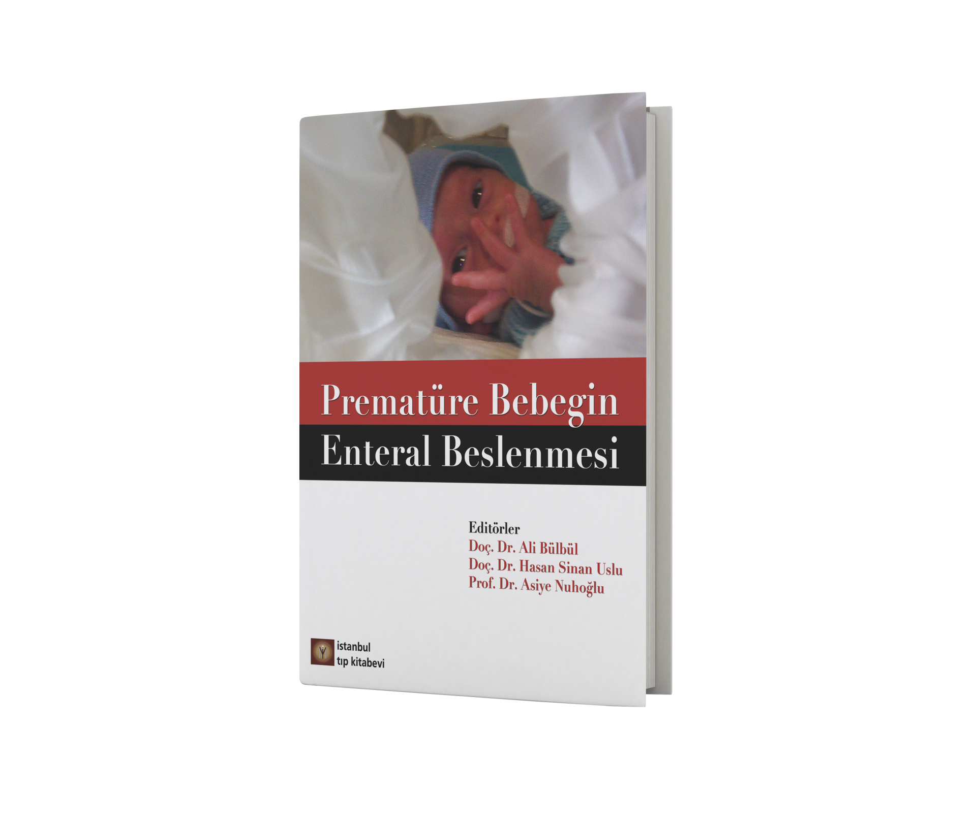 Prematüre Bebeğin Entral Beslenmesi