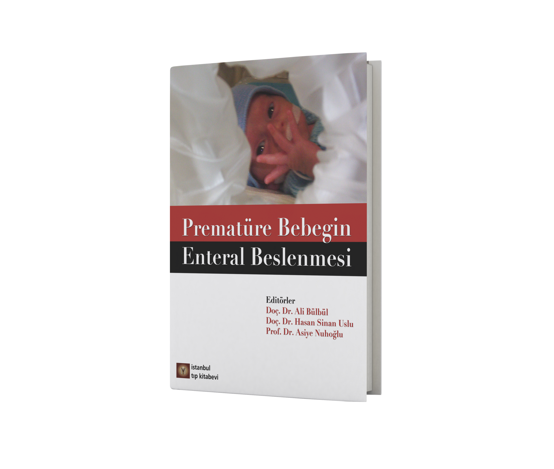 Prematüre Bebeğin Entral Beslenmesi