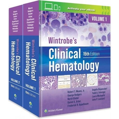 Wintrobe's Clinical Hematology: Print + eBook with Multimedia,15 Edition