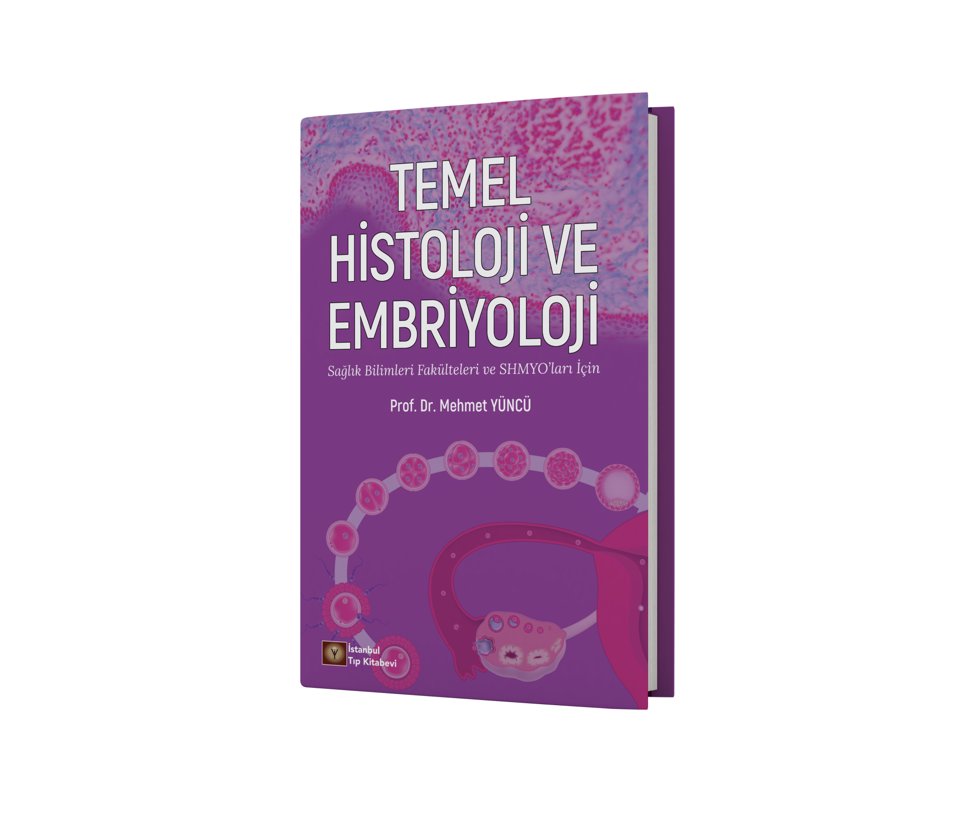 Temel Histoloji Ve Embriyoloji