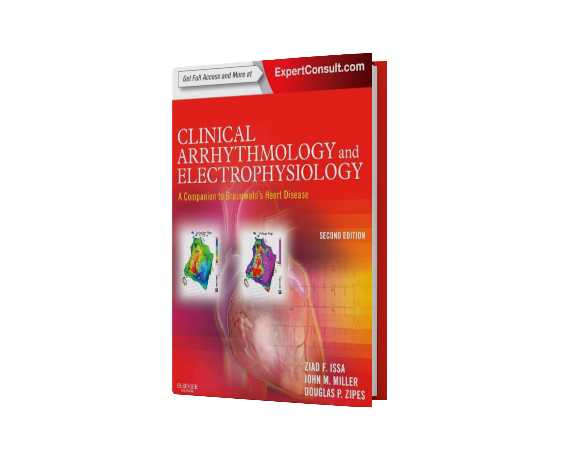 Clinical Arrhythmology and Electrophysiology: A Companion to Braunwald's Heart Disease 2nd Edition