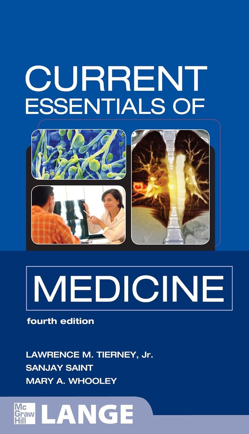 CURRENT Essentials of Medicine, Fourth Edition (LANGE CURRENT Essentials) 4th Edition