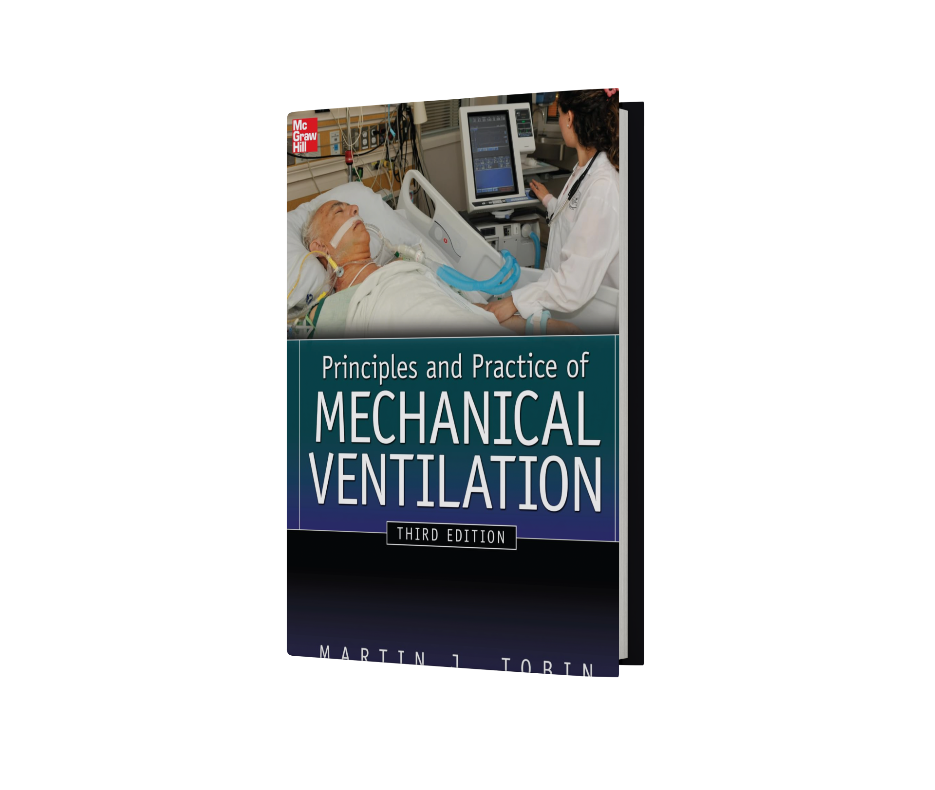Principles And Practice of Mechanical Ventilation, Third Edition