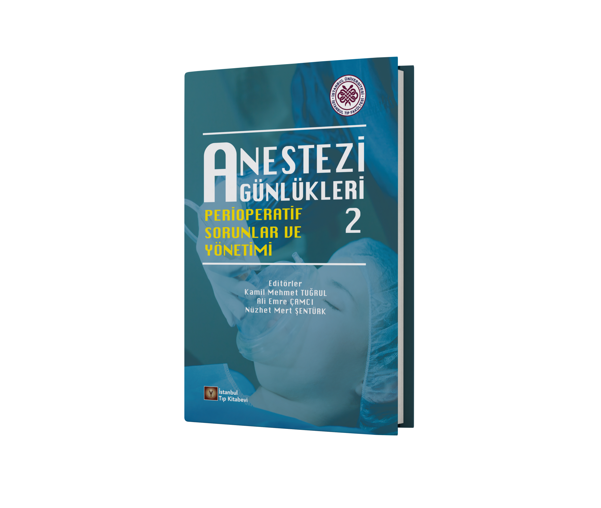 Anestezi Günlükleri 2 Perioperatif Sorunlar ve Yönetimi